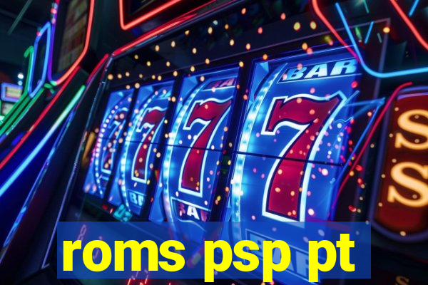 roms psp pt-br download